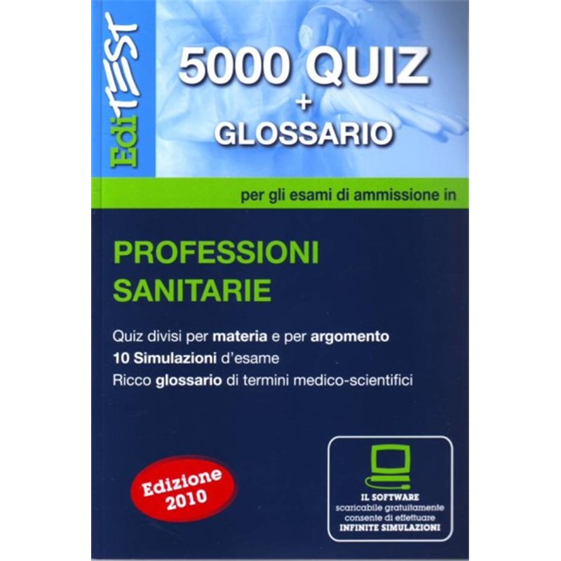 Professioni sanitarie - 5000 Quiz + Glossario